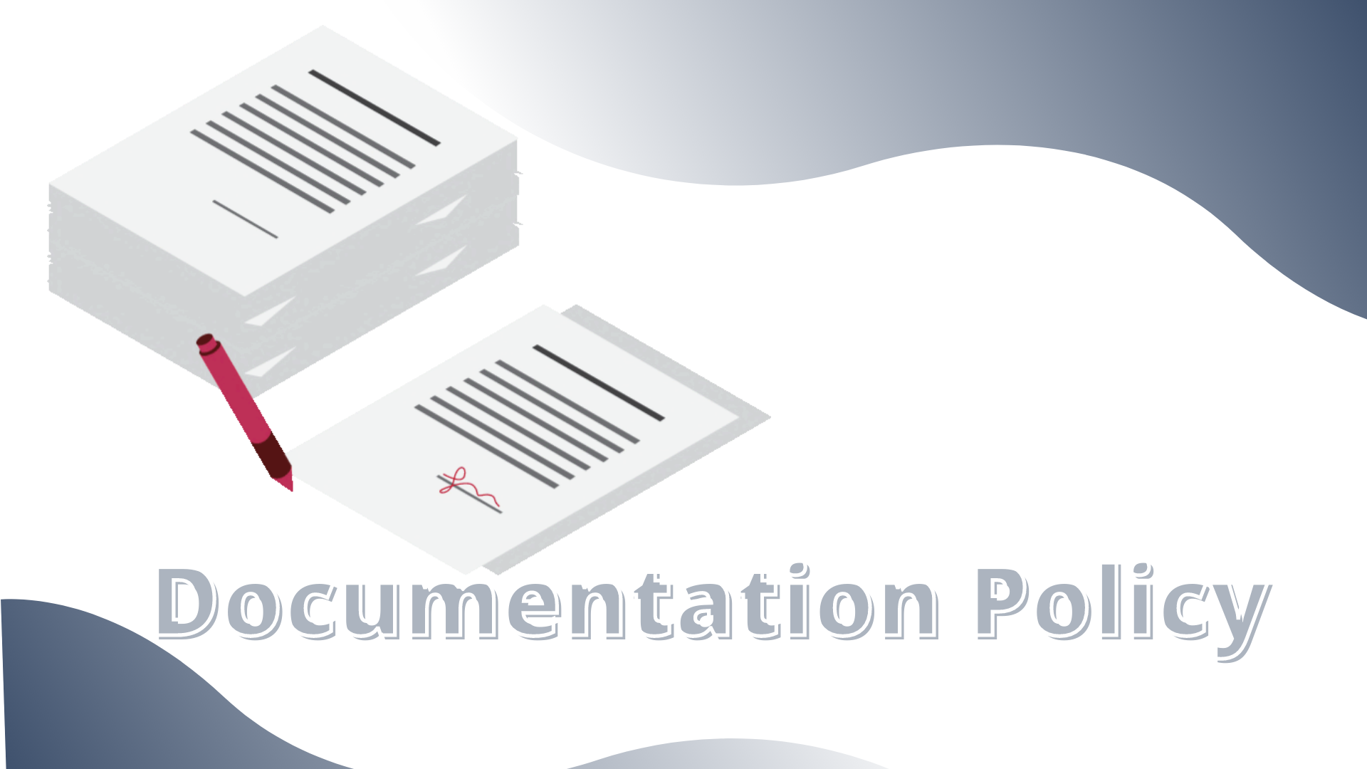 Documentation Policies